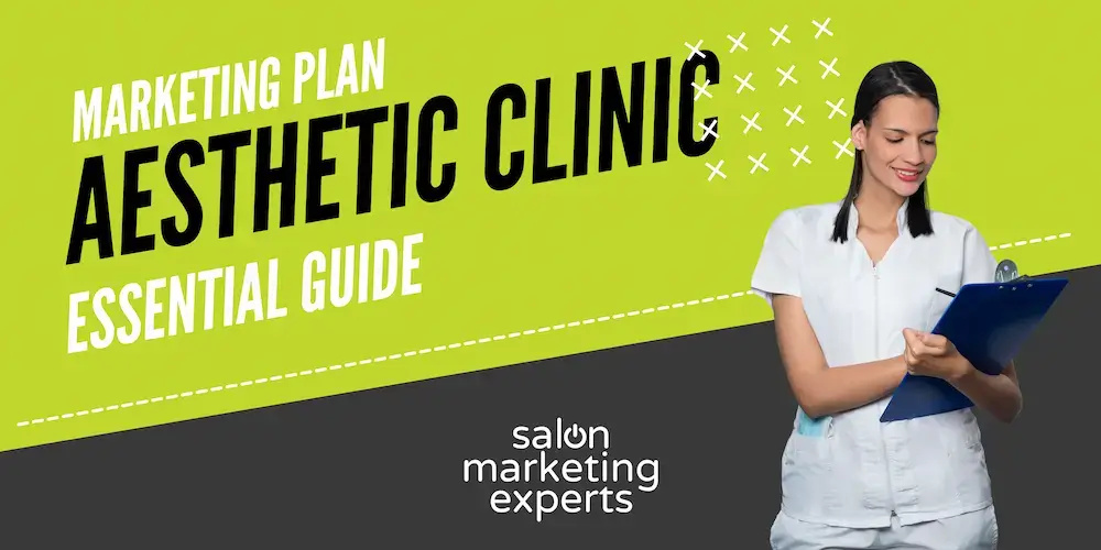 Market plan for aesthetic clinic essential guide
